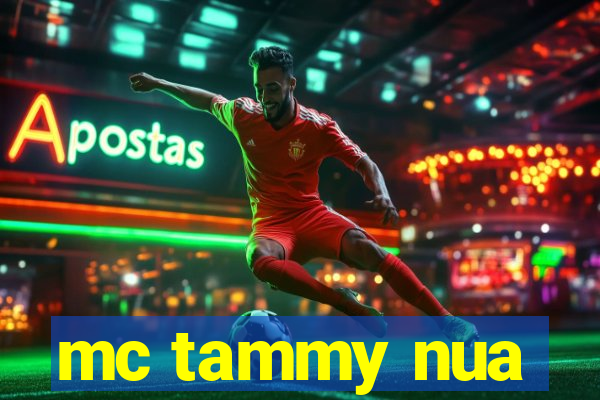 mc tammy nua