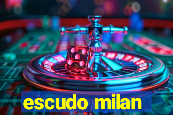 escudo milan