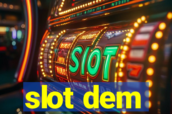 slot dem