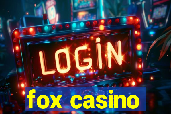 fox casino