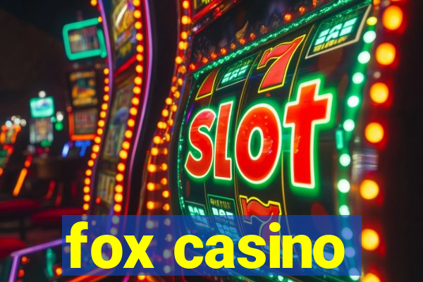 fox casino