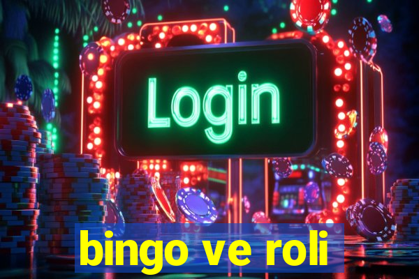 bingo ve roli