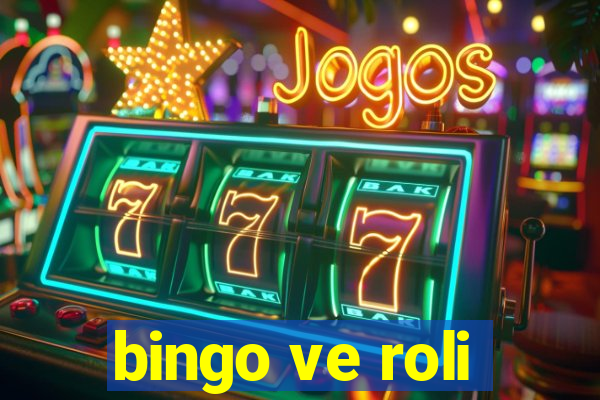 bingo ve roli