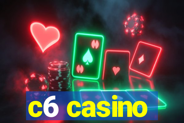 c6 casino