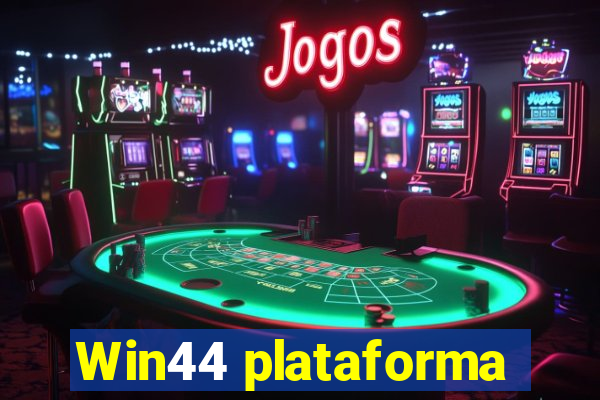 Win44 plataforma