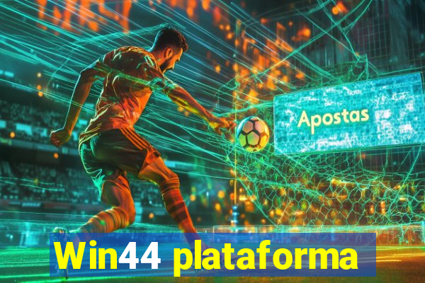 Win44 plataforma