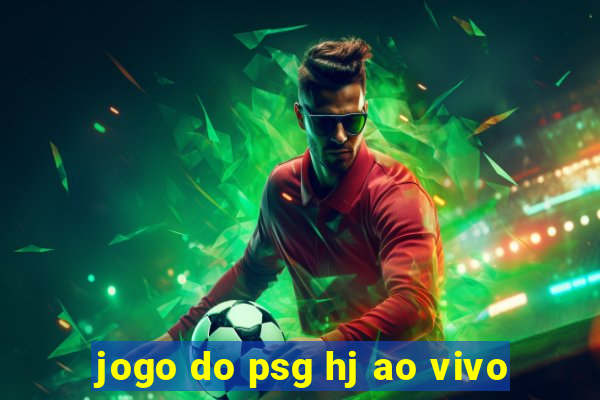 jogo do psg hj ao vivo