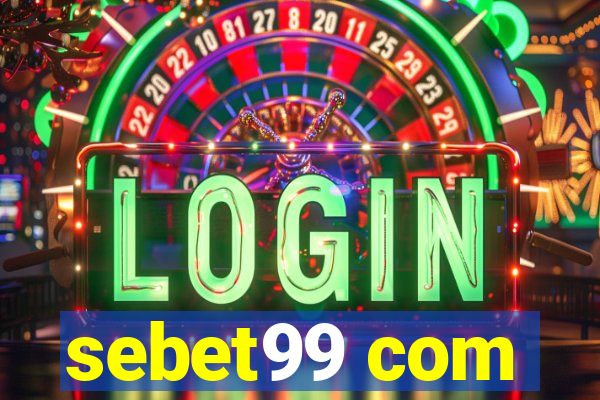 sebet99 com