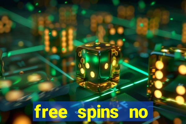 free spins no deposit slots