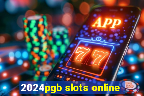 2024pgb slots online