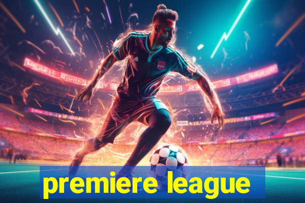 premiere league