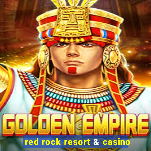 red rock resort & casino