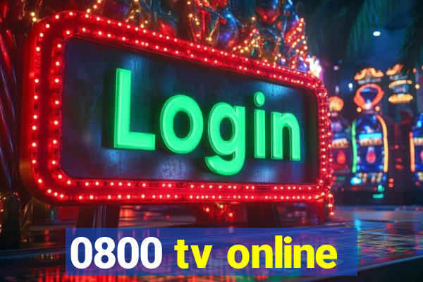 0800 tv online