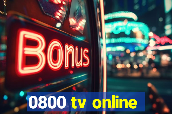 0800 tv online