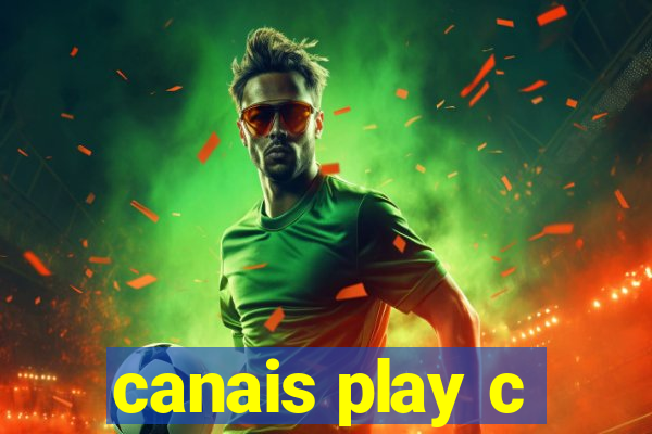 canais play c