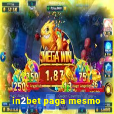 in2bet paga mesmo