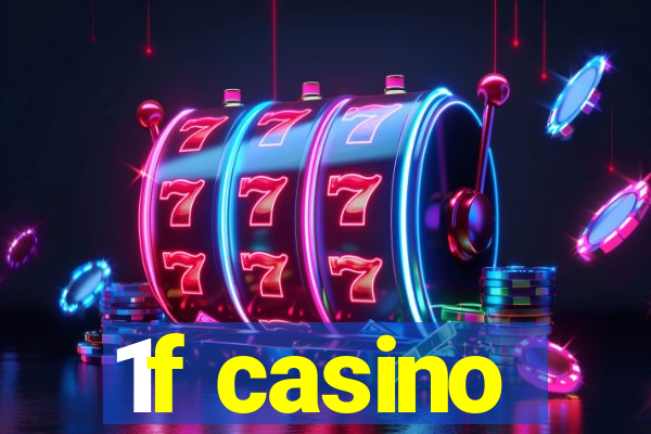 1f casino