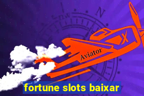 fortune slots baixar