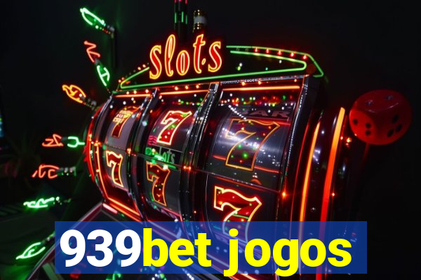 939bet jogos