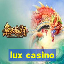 lux casino