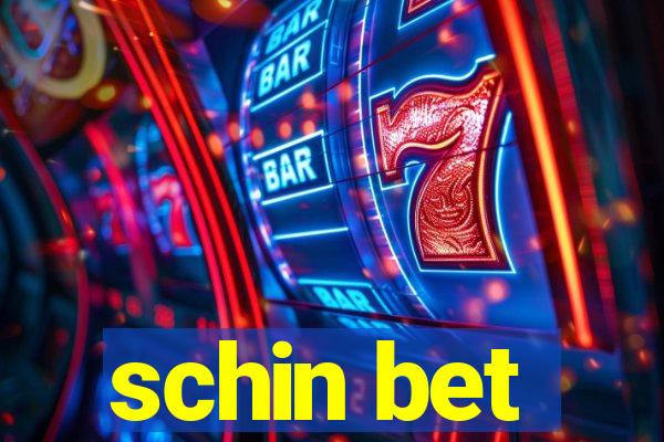 schin bet