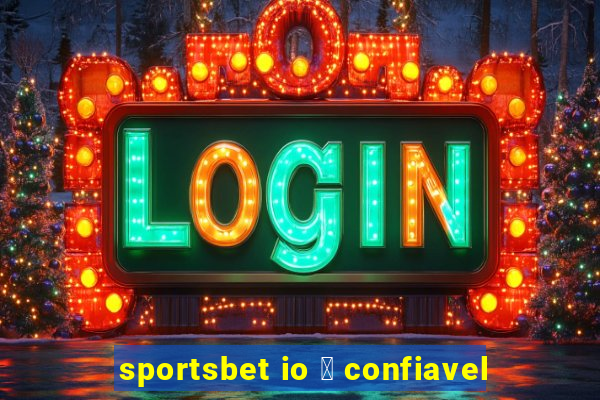 sportsbet io 茅 confiavel