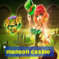 manson casino