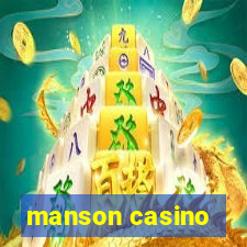 manson casino