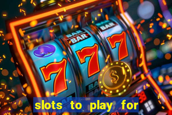 slots to play for free with bonuses