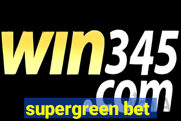 supergreen bet