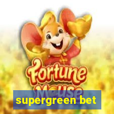 supergreen bet