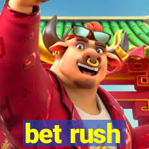 bet rush