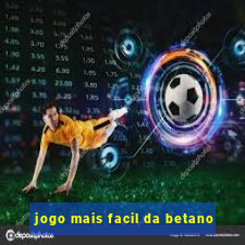 jogo mais facil da betano