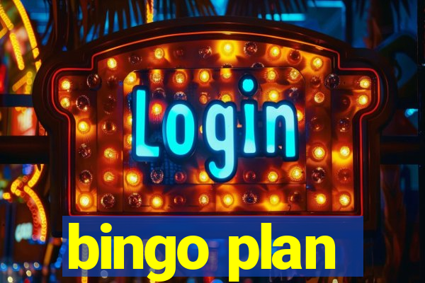 bingo plan