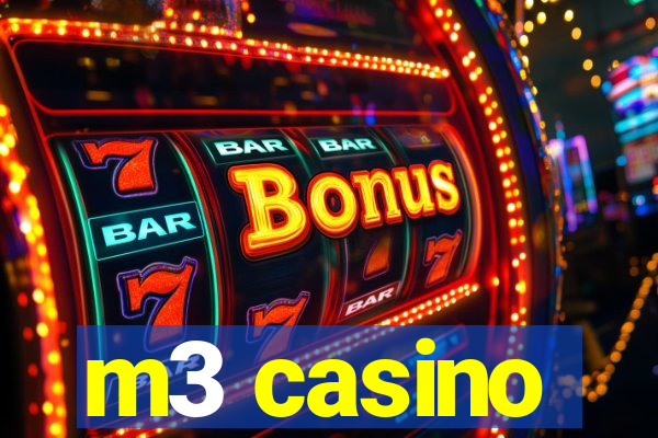 m3 casino