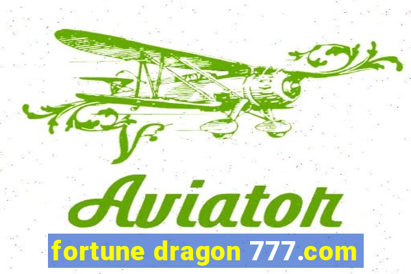 fortune dragon 777.com