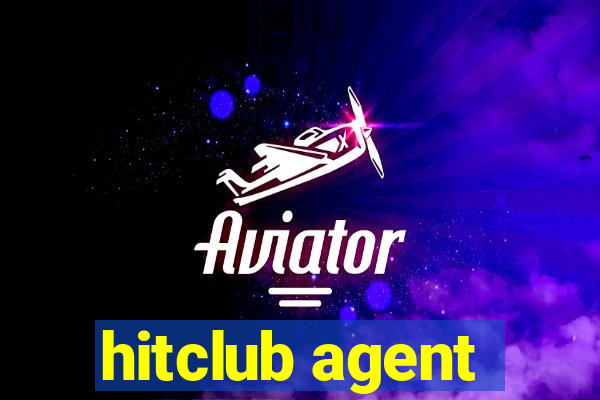 hitclub agent