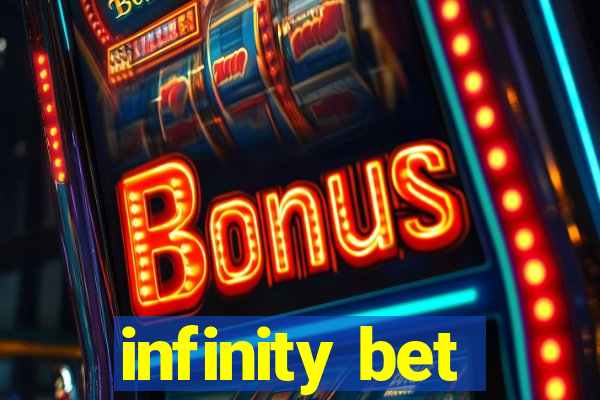 infinity bet