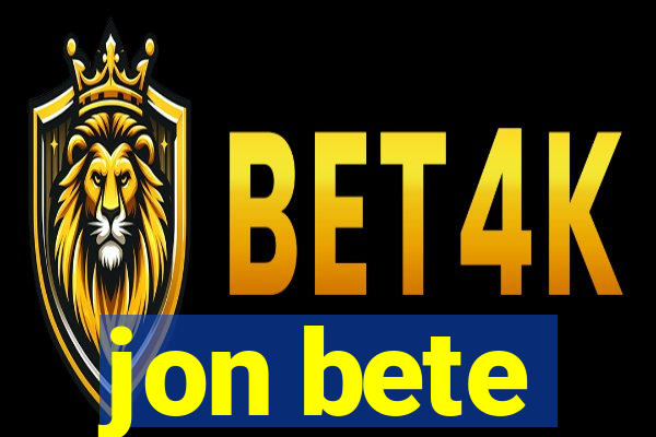 jon bete