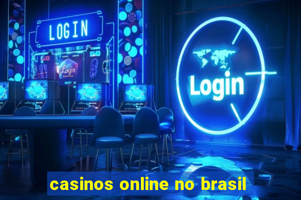 casinos online no brasil