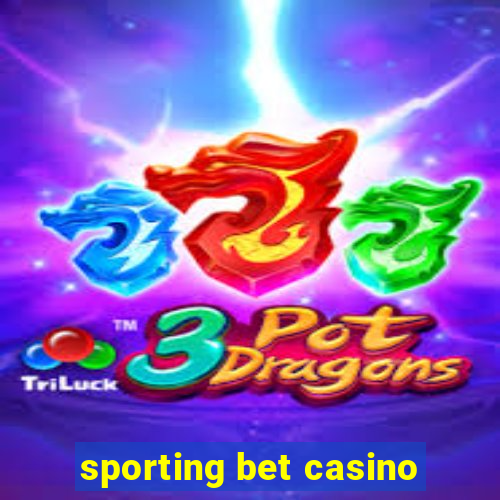 sporting bet casino