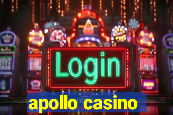 apollo casino