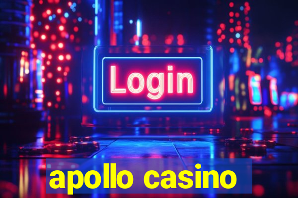 apollo casino