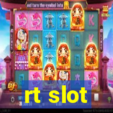 rt slot