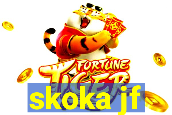 skoka jf