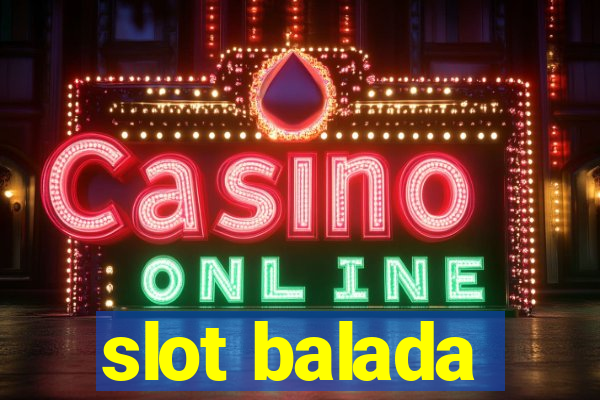 slot balada