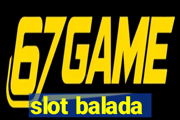 slot balada