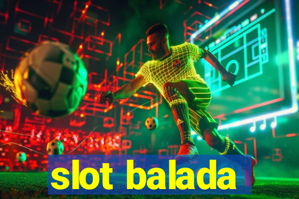 slot balada