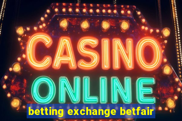 betting exchange betfair