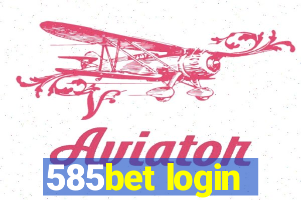 585bet login